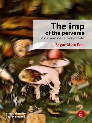 cover image of The imp of the perverse/Le démon de la perversité